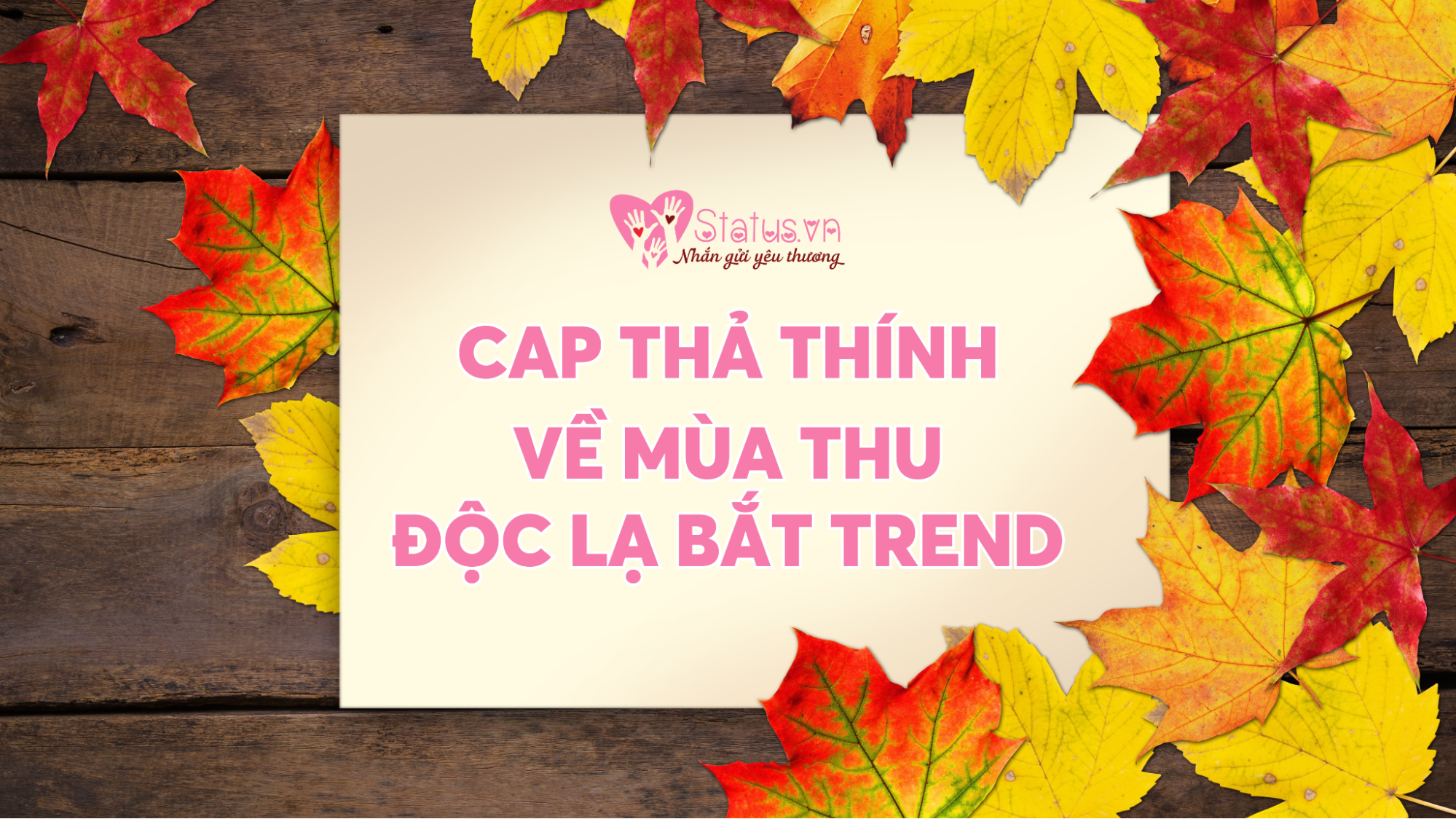 cap thả thính về mùa thu