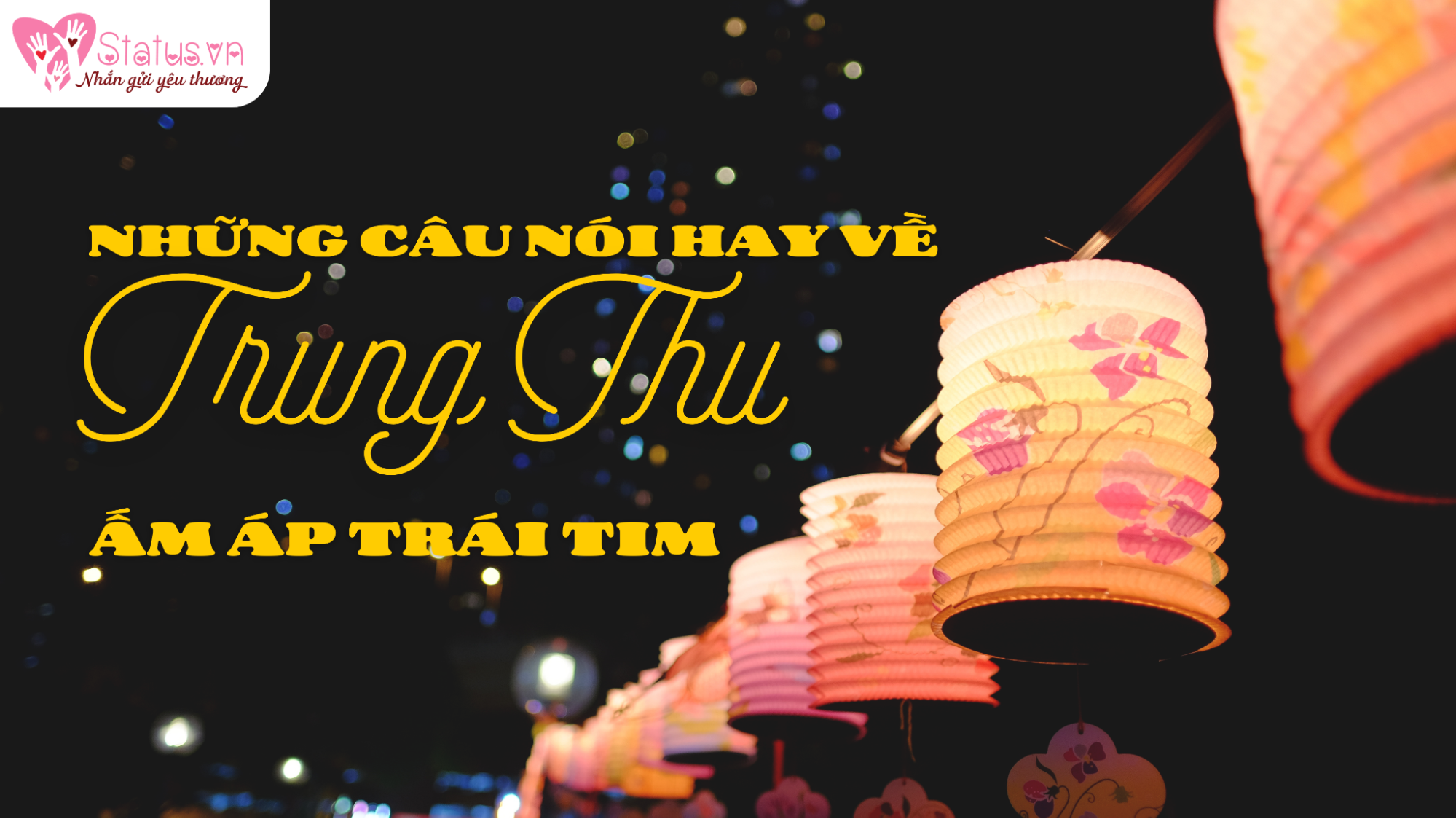 Những câu nói hay về Trung Thu ấm áp trái tim