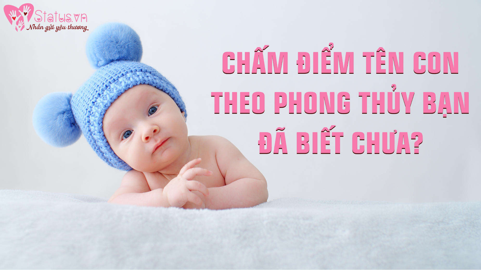 Chấm điểm tên con theo phong thủy bạn đã biết chưa?